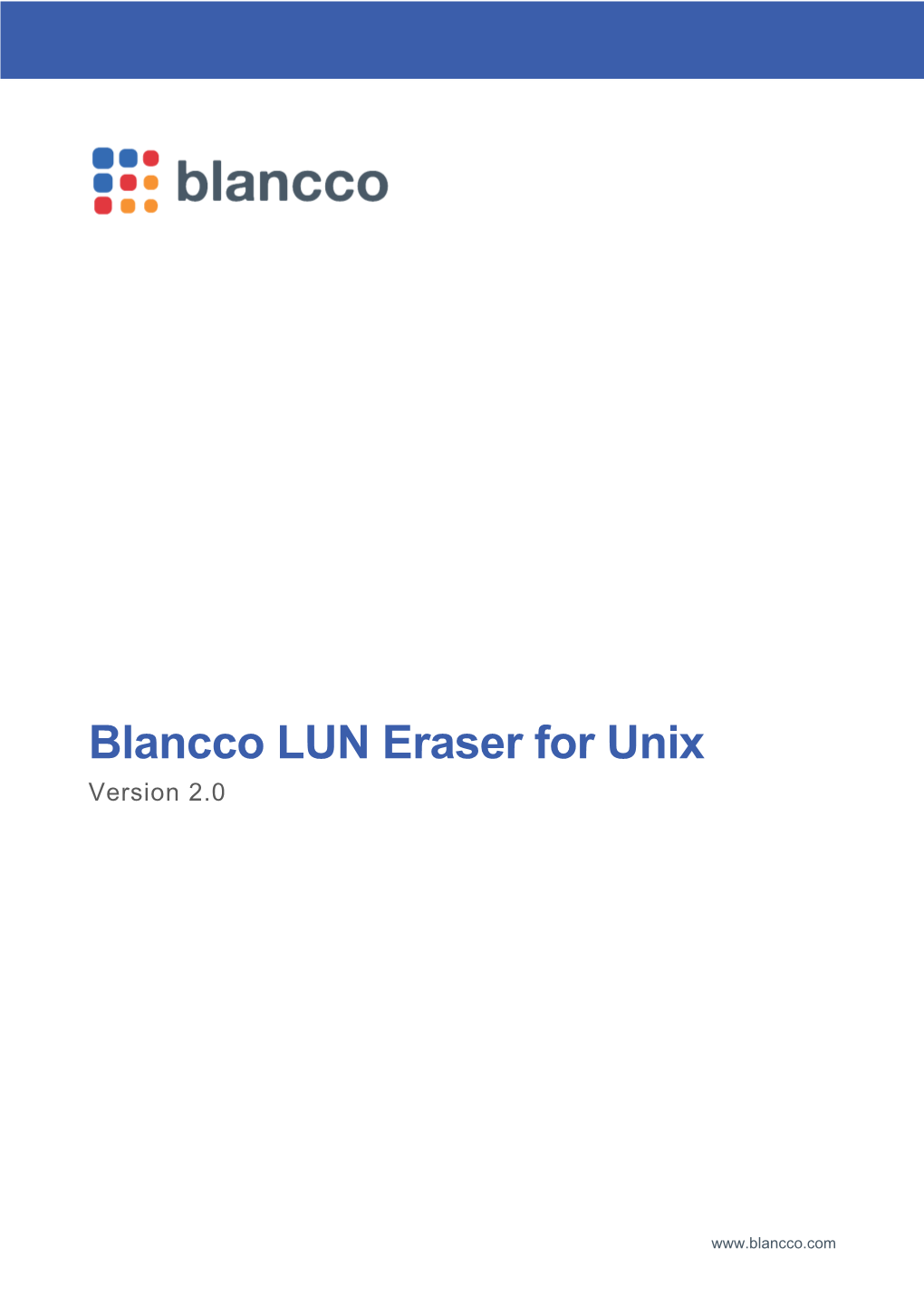 Blancco LUN Eraser for Unix Version 2.0