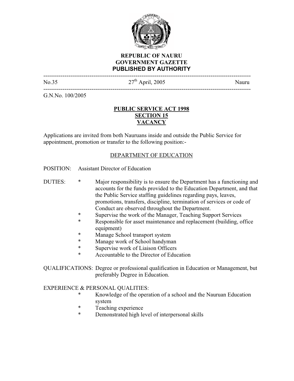 REPUBLIC of NAURU GOVERNMENT GAZETTE PUBLISHED by AUTHORITY ------No.35 27Th April, 2005 Nauru ------G.N.No