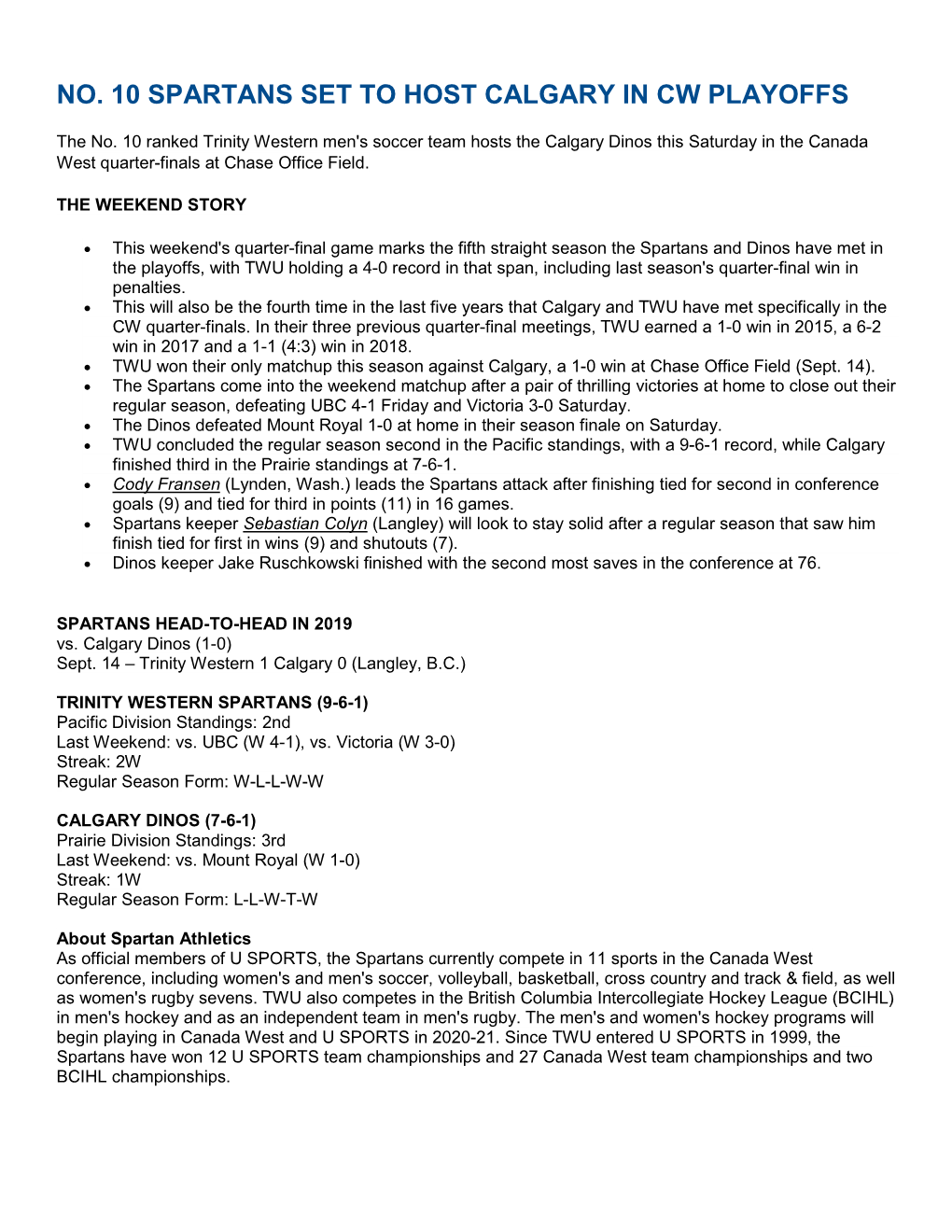 No. 10 Spartans Set to Host Calgary in Cw Playoffs