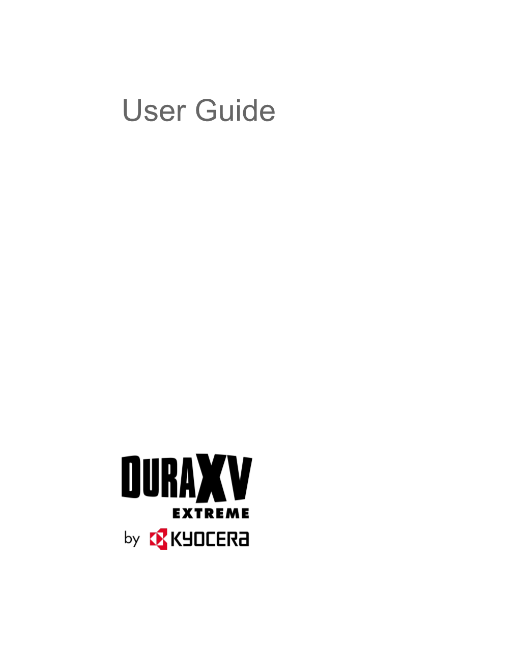 KYOCERA Duraxv Extreme User Guide
