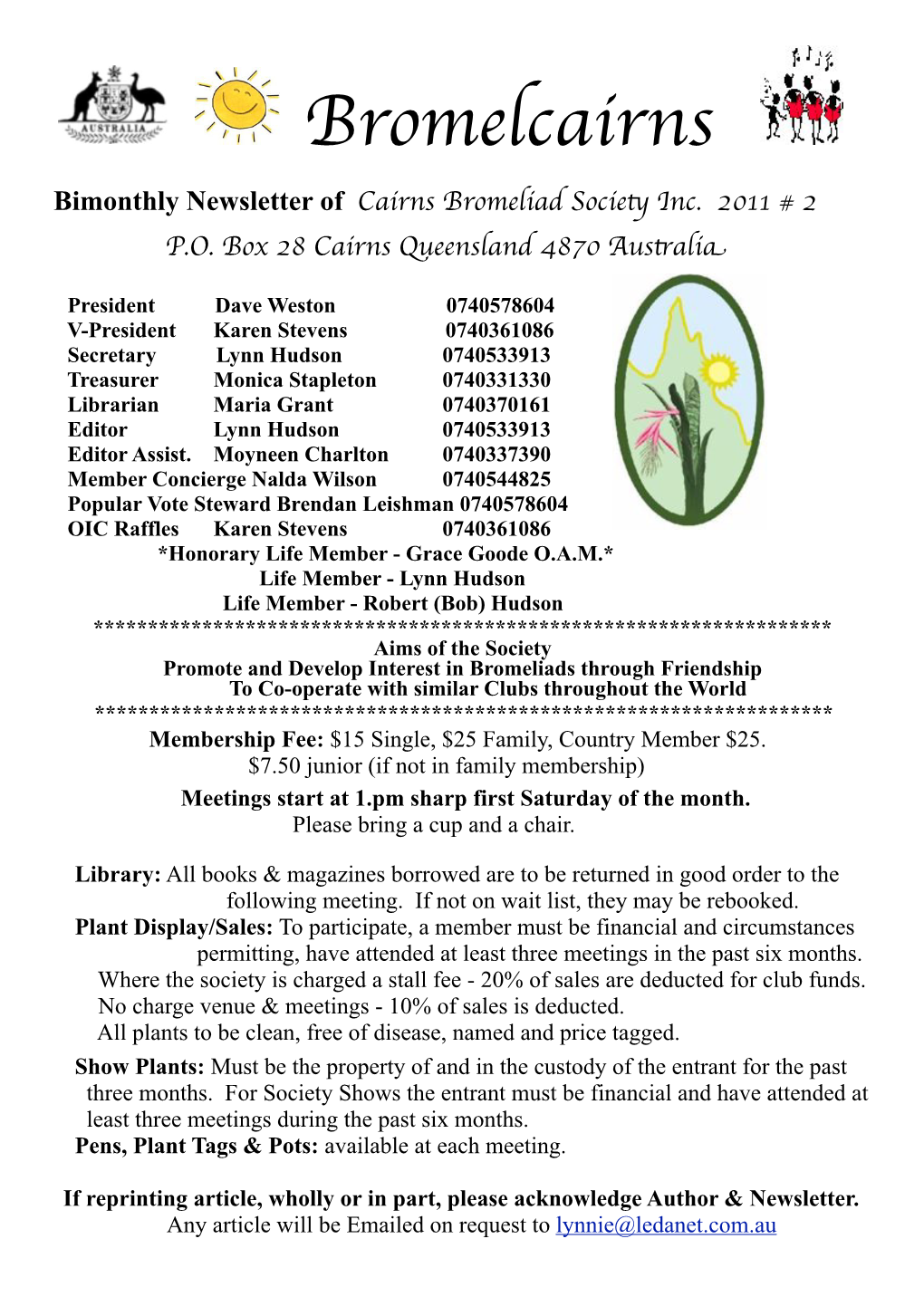 Bromelcairns Bimonthly Newsletter of Cairns Bromeliad Societ Inc