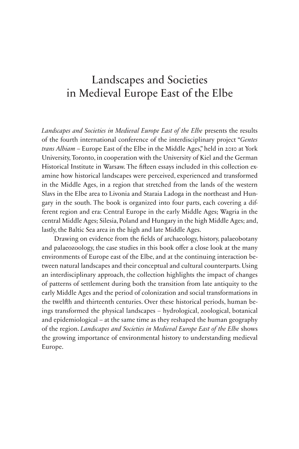 Landscapes and Societies in Medieval Europe East of the Elbe