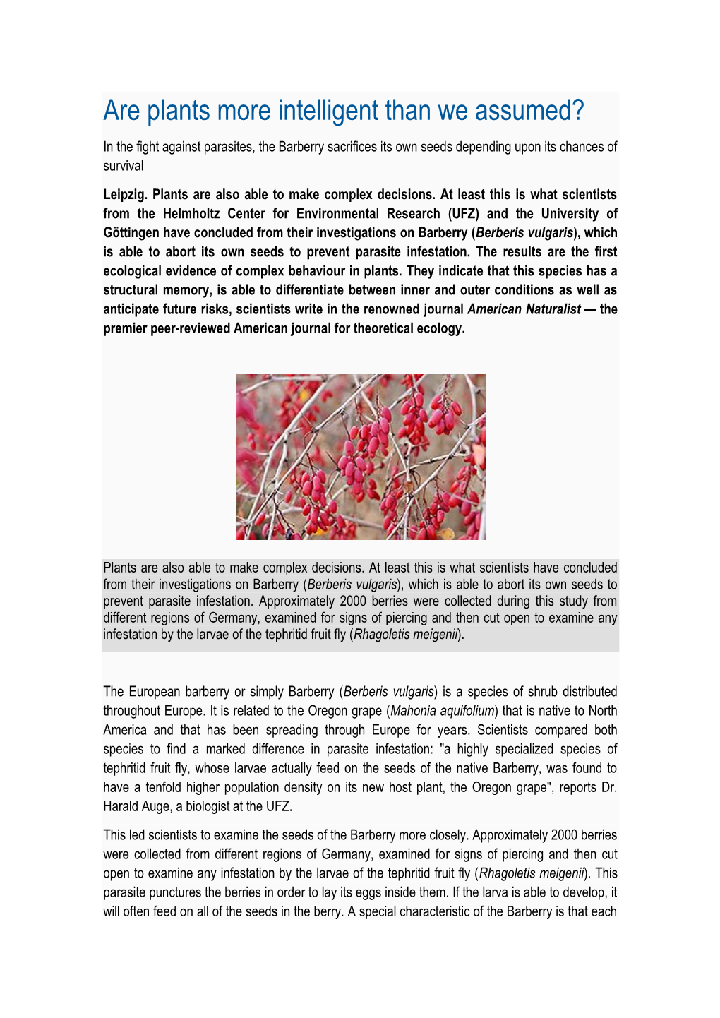 Are Plants More Intelligent Than We Assumed? in the Fight Against Parasites, the Barberry Sacrifices Its Own Seeds Depending Upon Its Chances of Survival Leipzig