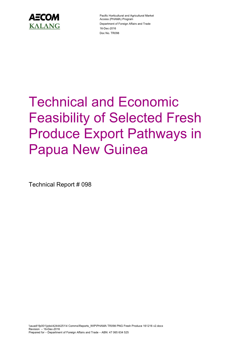Technical and Economic Feasibility of Selected Fresh Produce Export Pathways in Papua New Guinea