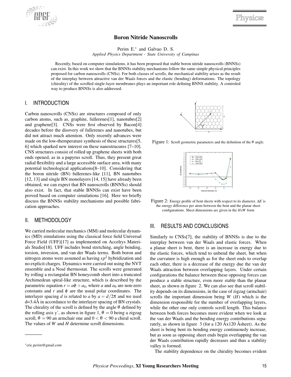 Boron Nitride Nanoscrolls I. INTRODUCTION II. METHODOLOGY III. RESULTS and CONCLUSIONS