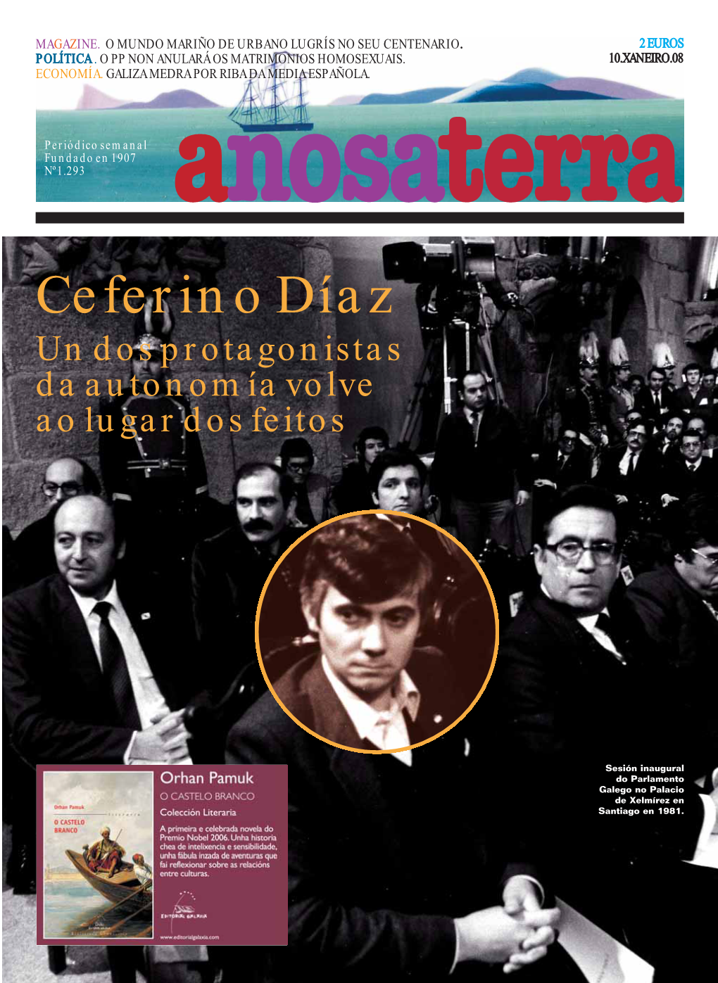 Ceferino Díaz Un Dos Protagonistas Da Autonomía Volve Ao Lugar Dos Feitos