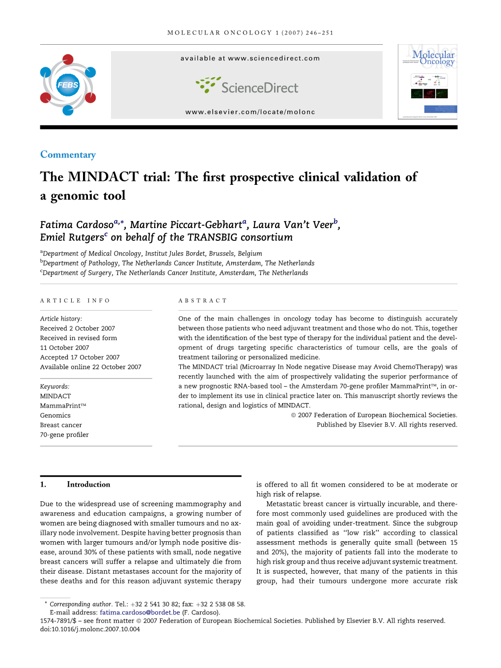 The MINDACT Trial: the First Prospective Clinical Validation of A