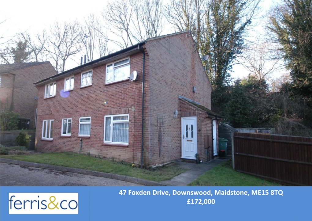47 Foxden Drive, Downswood, Maidstone, ME15 8TQ £172,000
