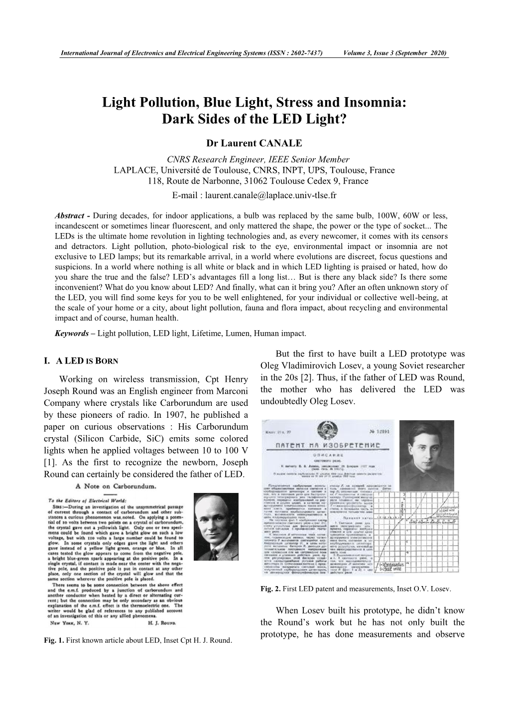 Light Pollution, Blue Light, Stress and Insomnia : Dark Sides of the LED