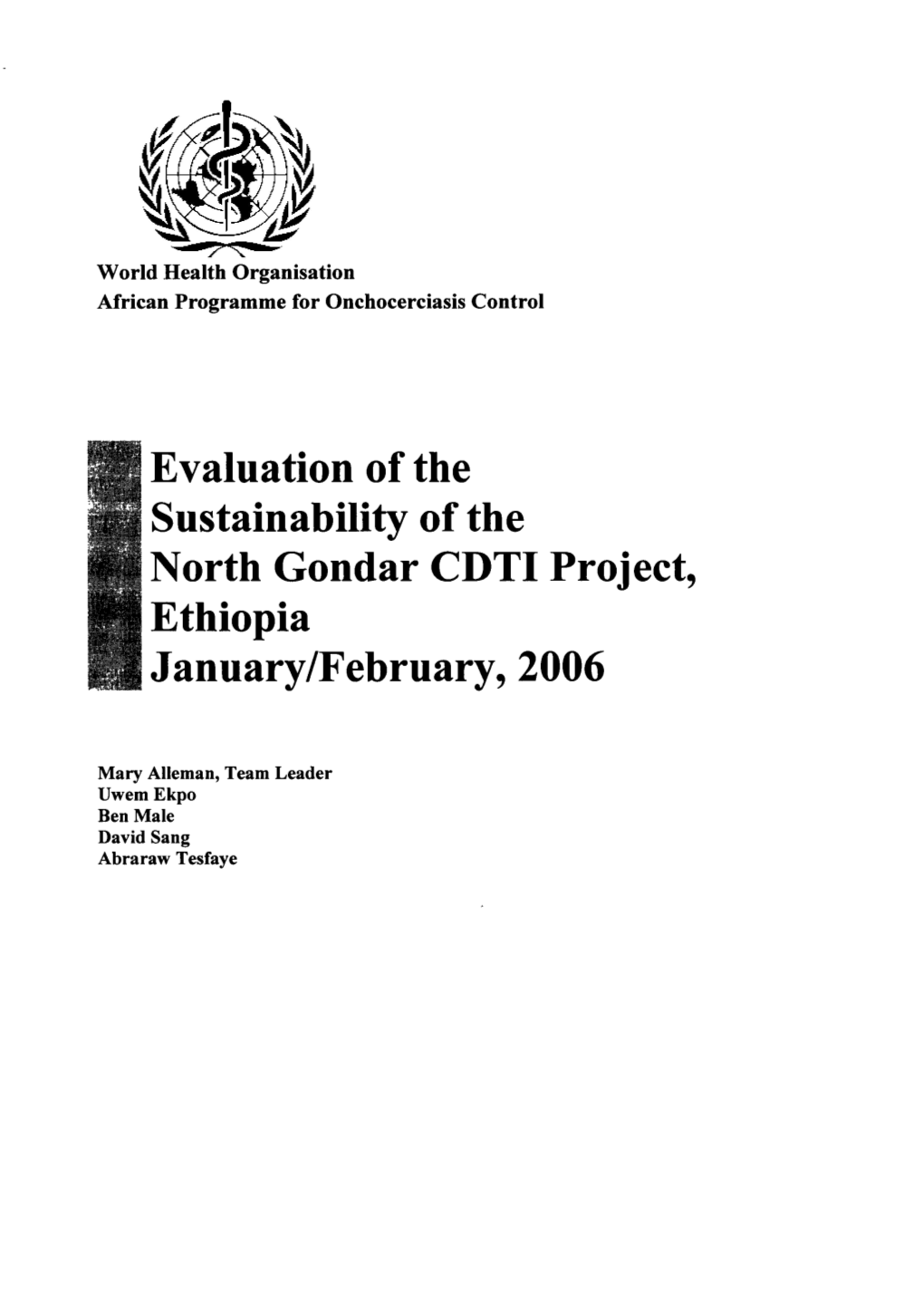 Ethiopia Janu Aryleebru Ùry, 2006