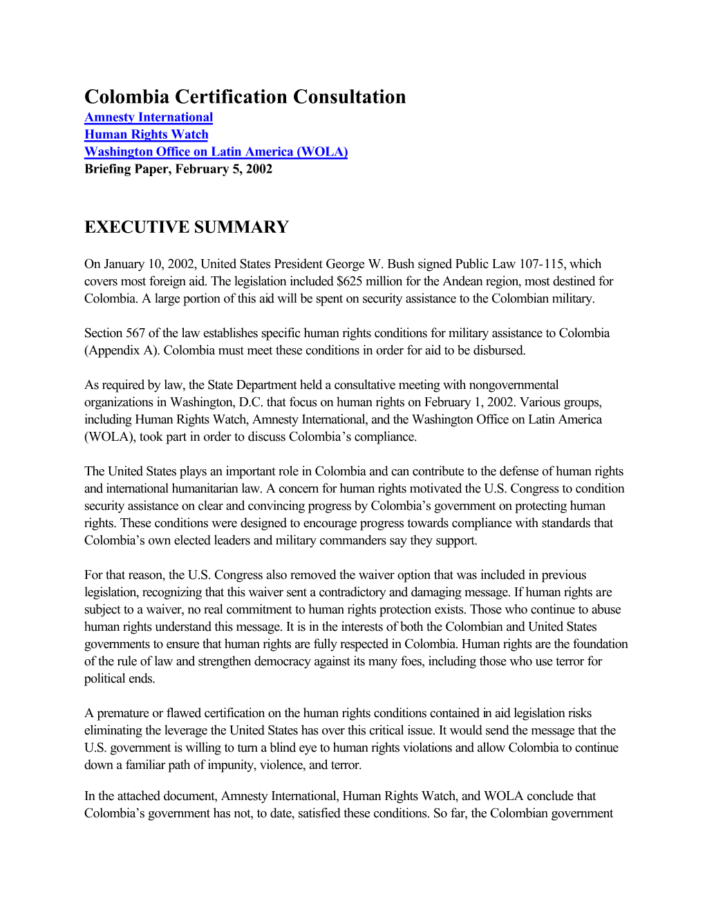 Colombia Certification Consultation Amnesty International Human Rights Watch Washington Office on Latin America (WOLA) Briefing Paper, February 5, 2002