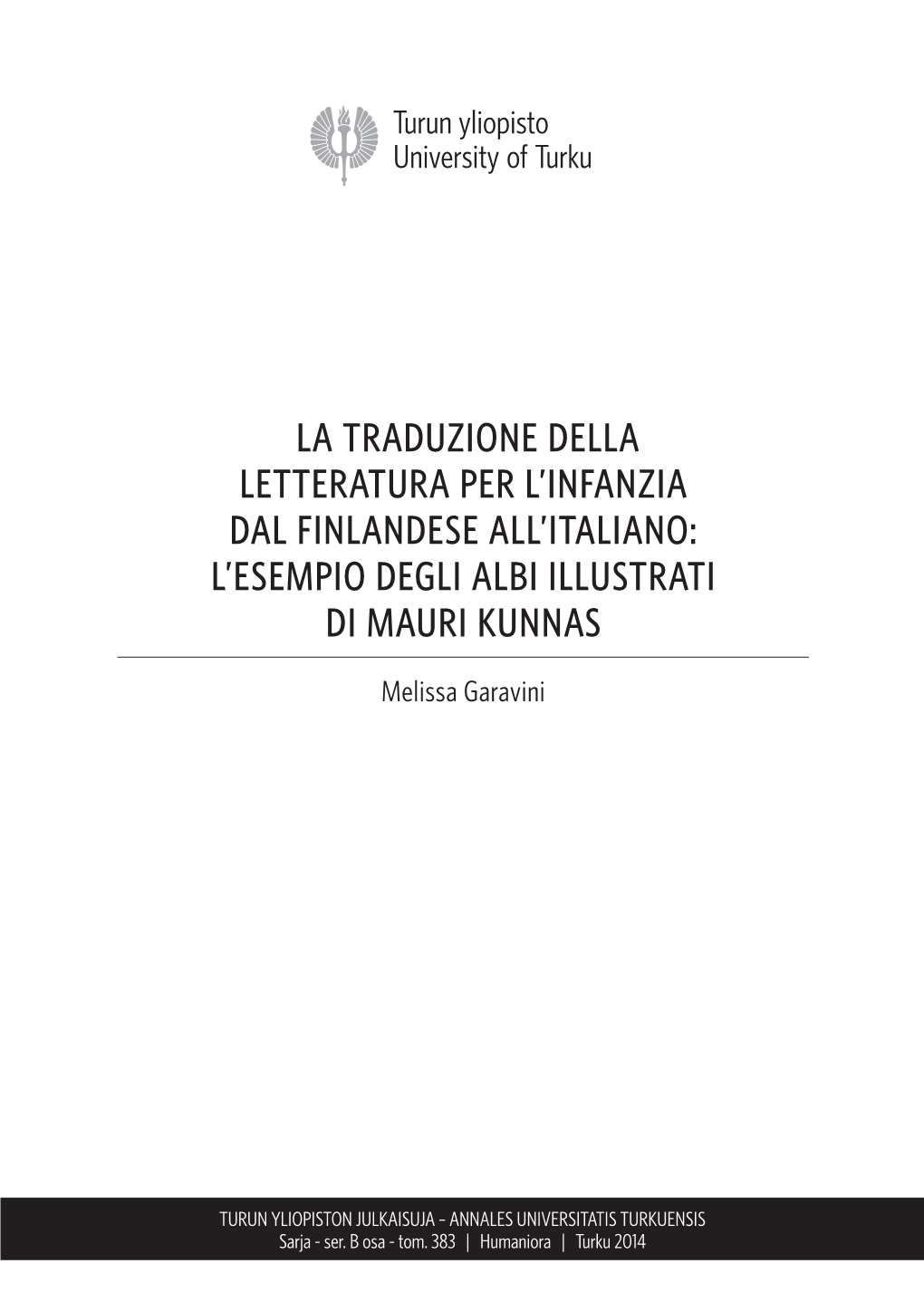 La Traduzione Della Letteratura Per L'infanzia Dal Finlandese All'italiano