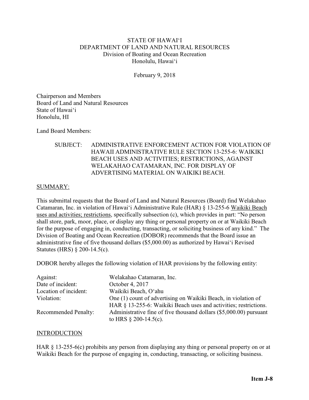 Item J-8 STATE of HAWAI'i DEPARTMENT of LAND AND