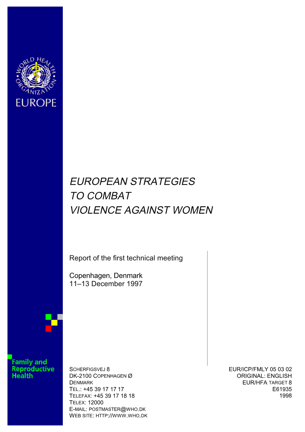 European Strategies to Combat Violence Against Women