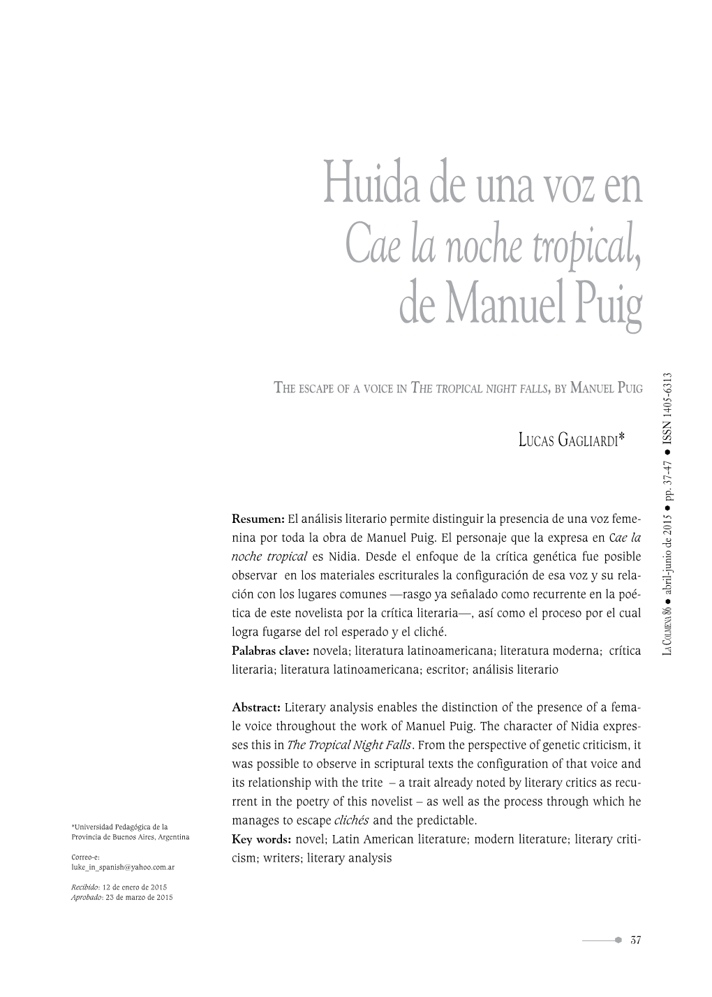 Huida De Una Voz En Cae La Noche Tropical, De Manuel Puig