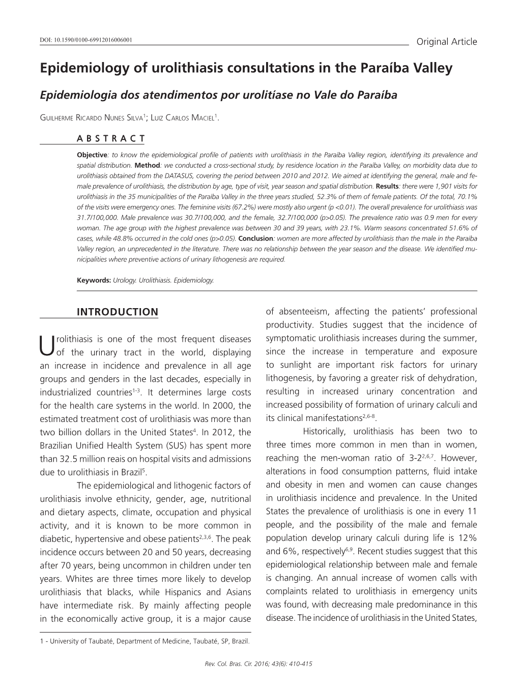 Epidemiology of Urolithiasis Consultations in the Paraíba Valley