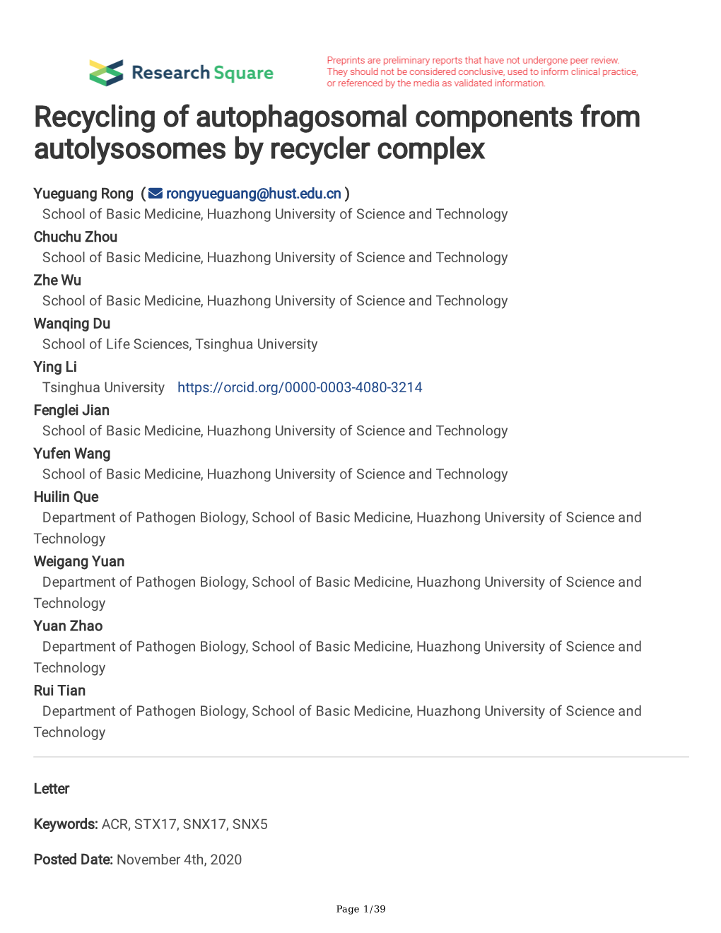 Recycling of Autophagosomal Components from Autolysosomes by Recycler Complex