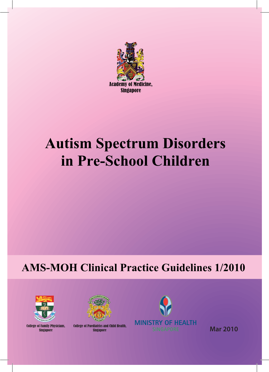 Autism Spectrum Disorders in Pre-School Children