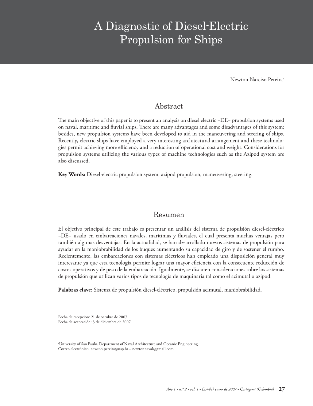 A Diagnostic of Diesel-Electric Propulsion for Ships