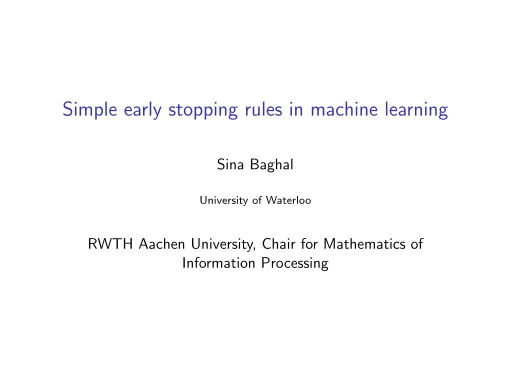 Simple Early Stopping Rules in Machine Learning