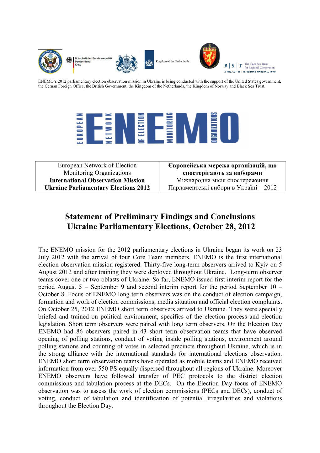 Statement of Preliminary Findings and Conclusions Ukraine Parliamentary Elections, October 28, 2012