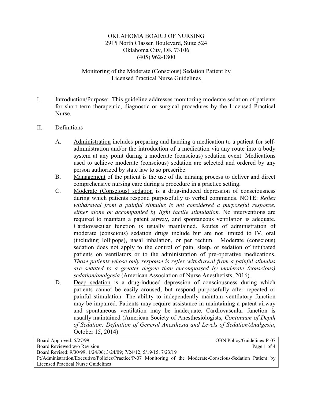 Monitoring of the Moderate (Conscious) Sedation Patient by Licensed Practical Nurse Guidelines