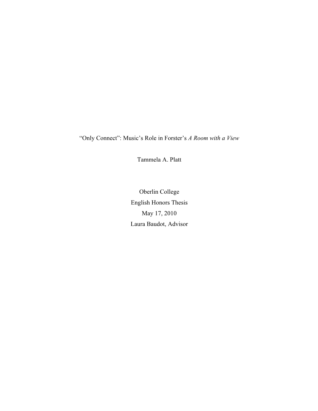 “Only Connect”: Music's Role in Forster's a Room with a View