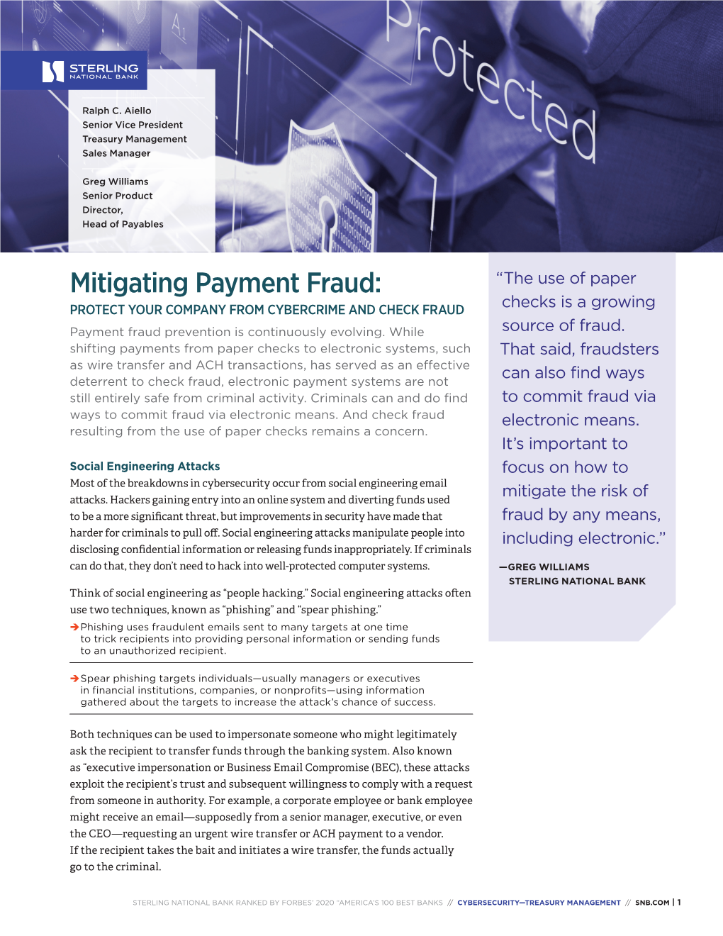 Mitigating Payment Fraud: “The Use of Paper Checks Is a Growing PROTECT YOUR COMPANY from CYBERCRIME and CHECK FRAUD Payment Fraud Prevention Is Continuously Evolving