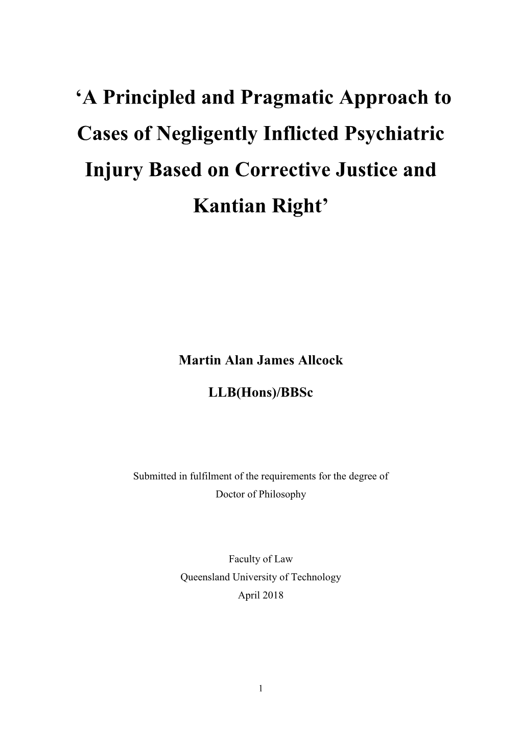 'A Principled and Pragmatic Approach to Cases of Negligently Inflicted