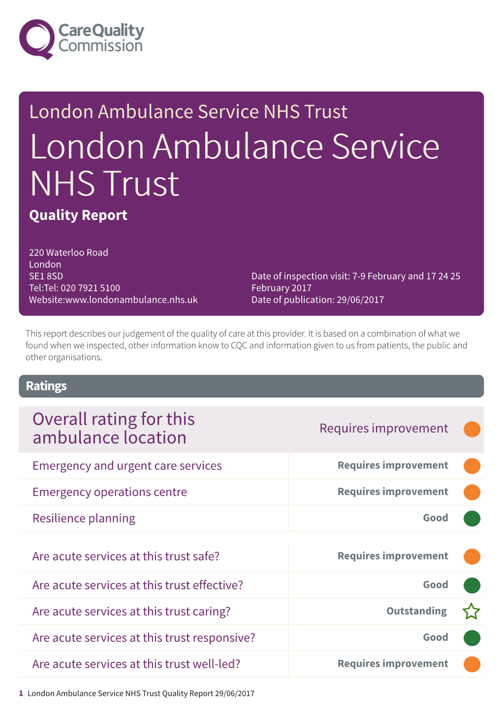 London Ambulance Service NHS Trust London Ambulance Service NHS Trust Quality Report