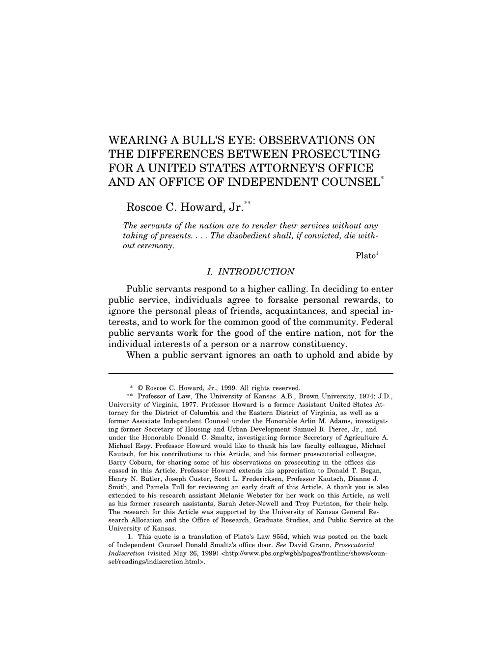 Observations on the Differences Between Prosecuting for a United States Attorney's Office and an Office of Independent Counsel*