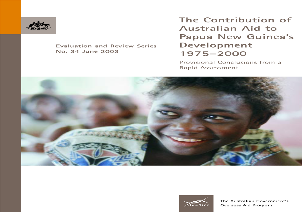 Australian Aid to Papua New Guinea’S Evaluation and Review Series Development No