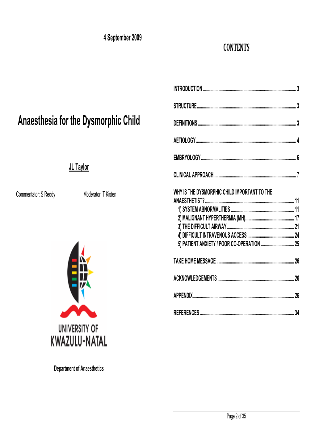 Anaesthesia for the Dysmorphic Child DEFINITIONS