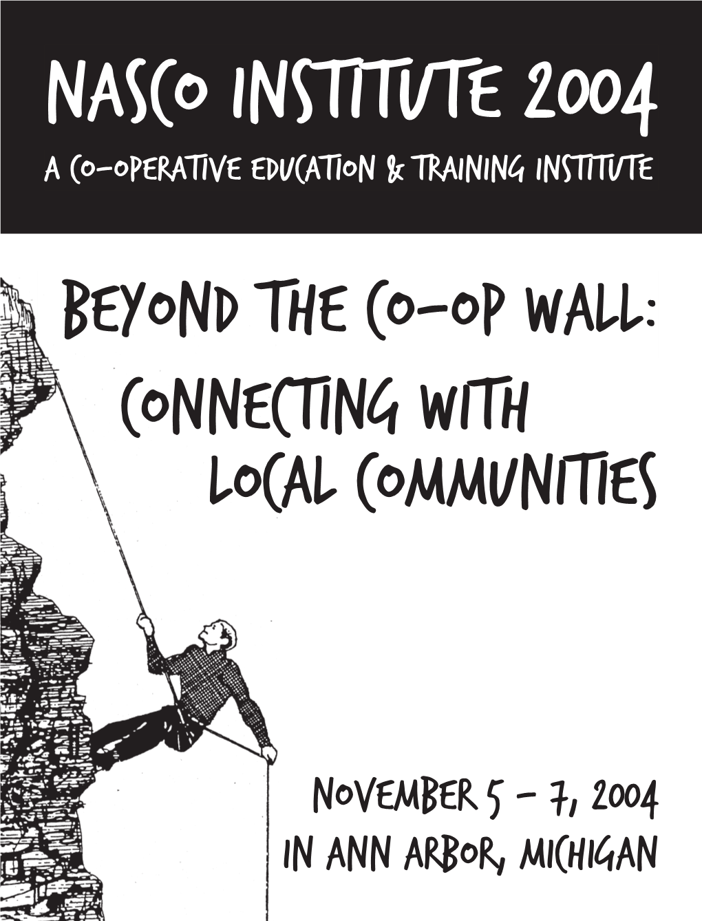 Beyond the Co-Op Wall: Connecting with Local Communities