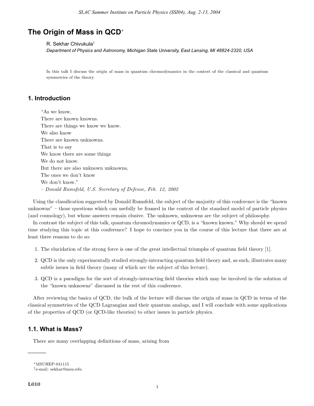 The Origin of Mass in QCD∗ R