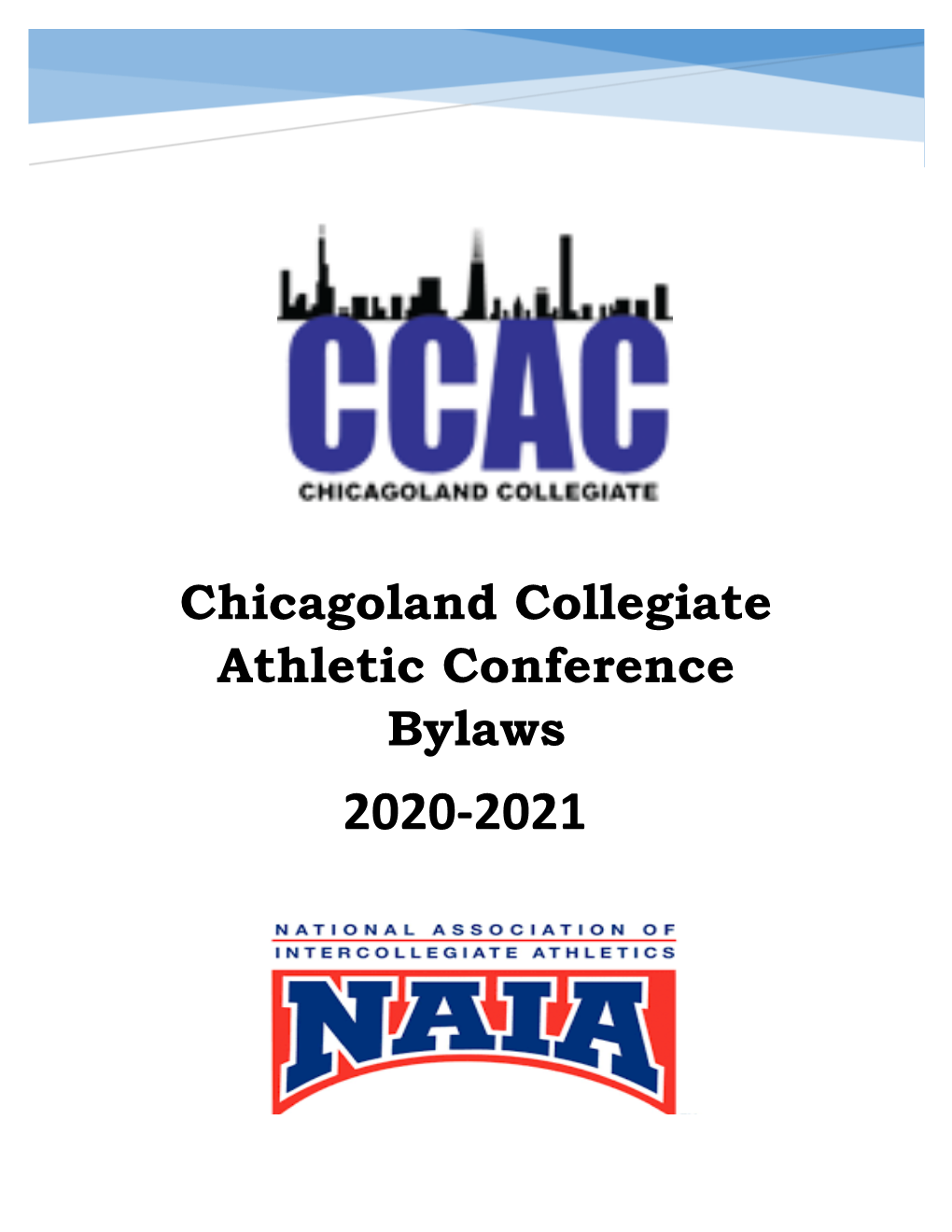 Chicagoland Collegiate Athletic Conference Bylaws