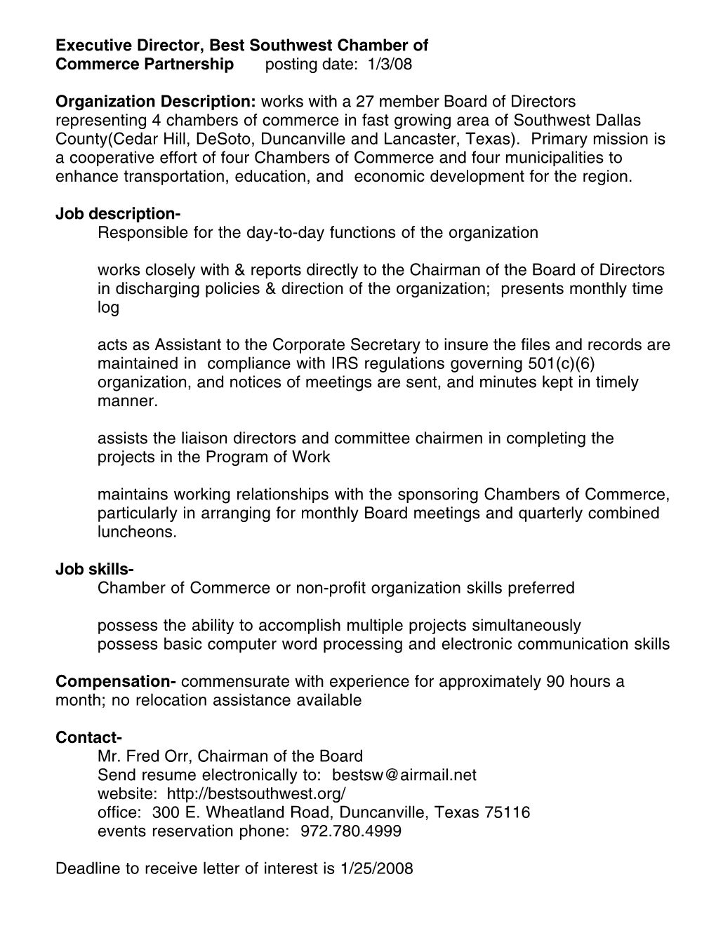 Executive Director, Best Southwest Chamber of Commerce Partnership Posting Date: 1/3/08