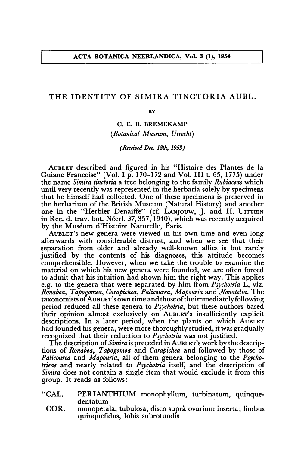 The Identity of Simira Tinctoria Aubl
