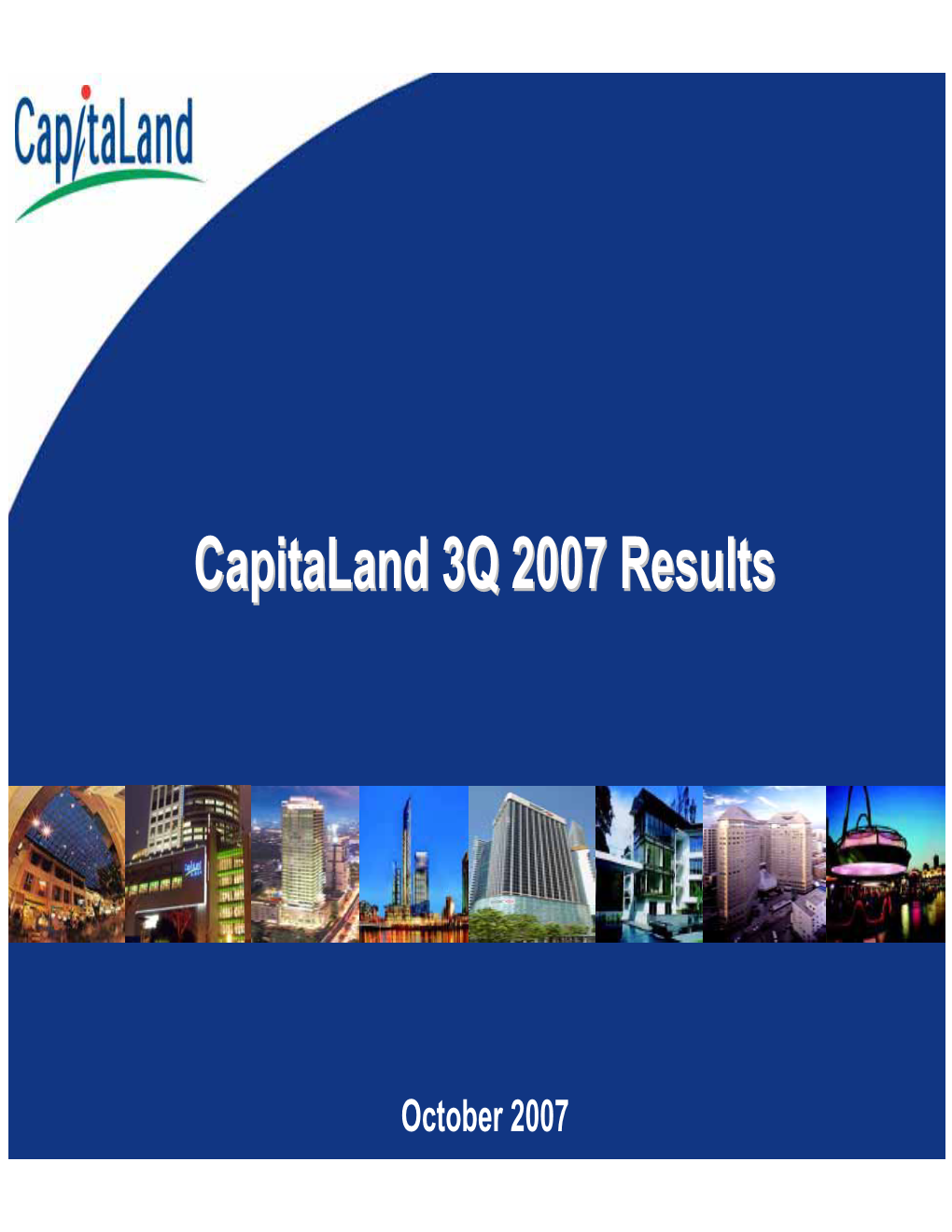 Capitaland 3Q 2007 Results