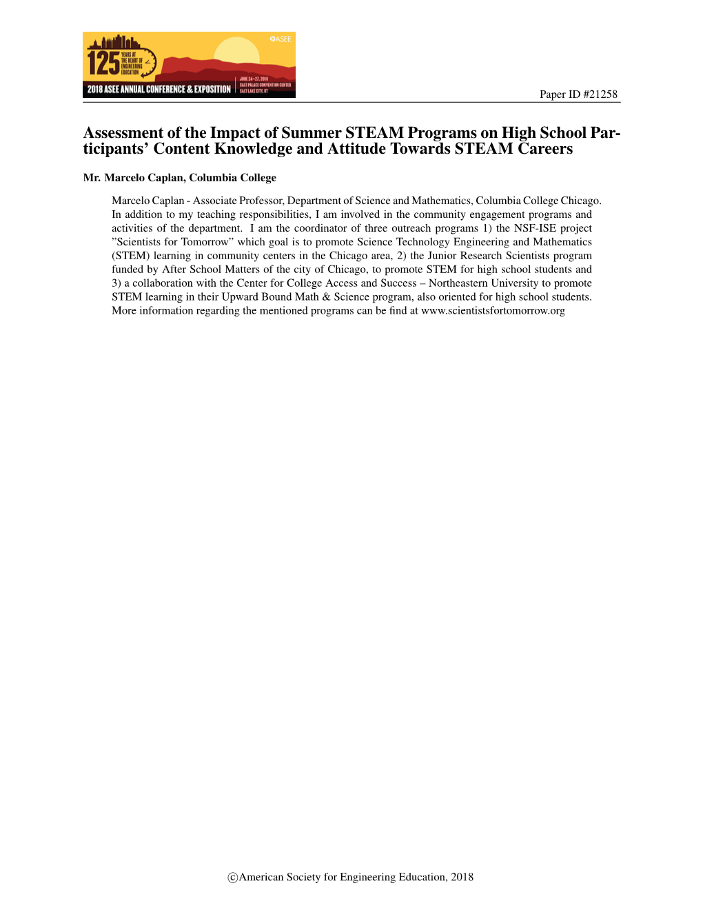 Assessment of the Impact of Summer STEAM Programs on High School Par- Ticipants’ Content Knowledge and Attitude Towards STEAM Careers