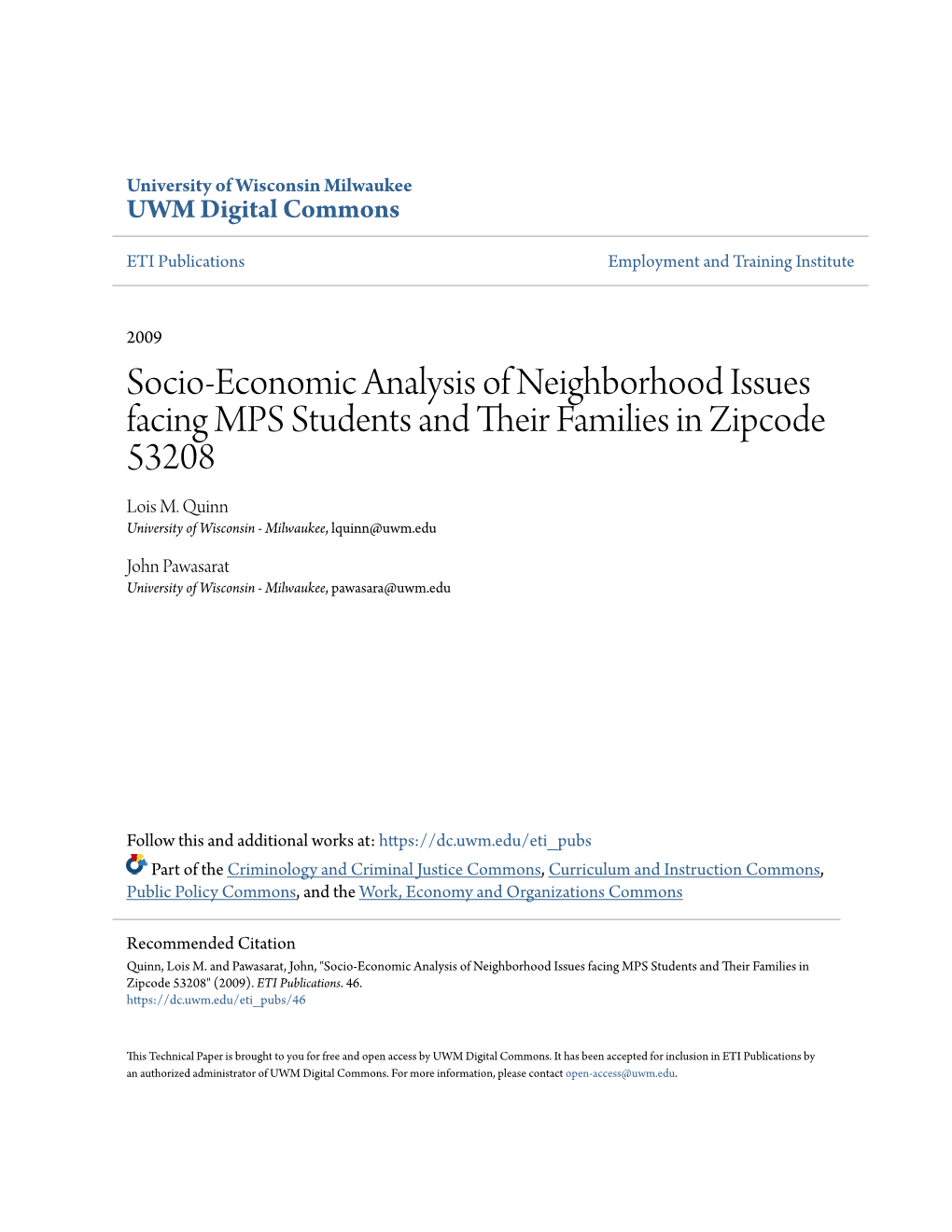 Socio-Economic Analysis of Neighborhood Issues Facing MPS Students and Their Af Milies in Zipcode 53208 Lois M