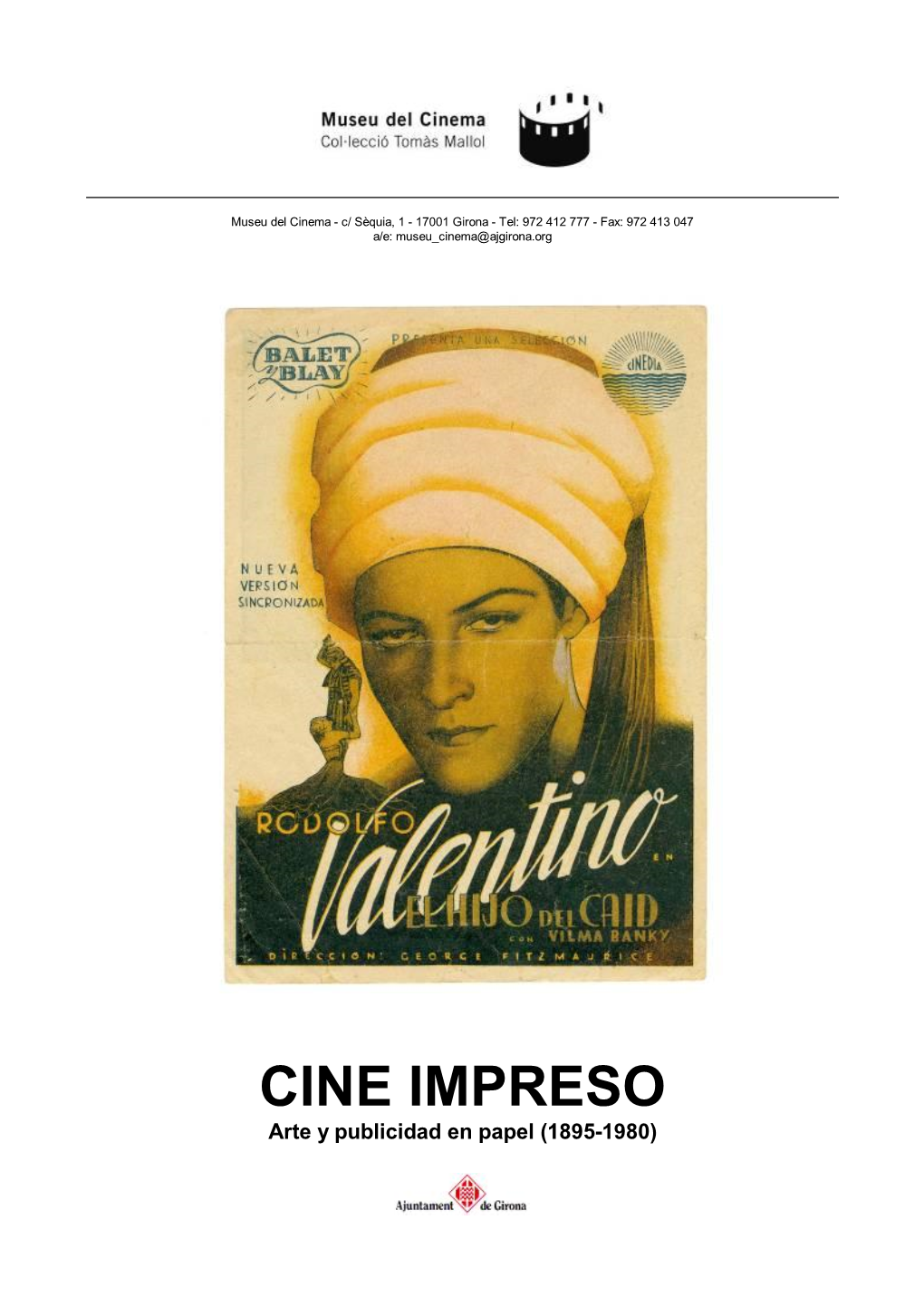 CINE IMPRESO Arte Y Publicidad En Papel (1895-1980)