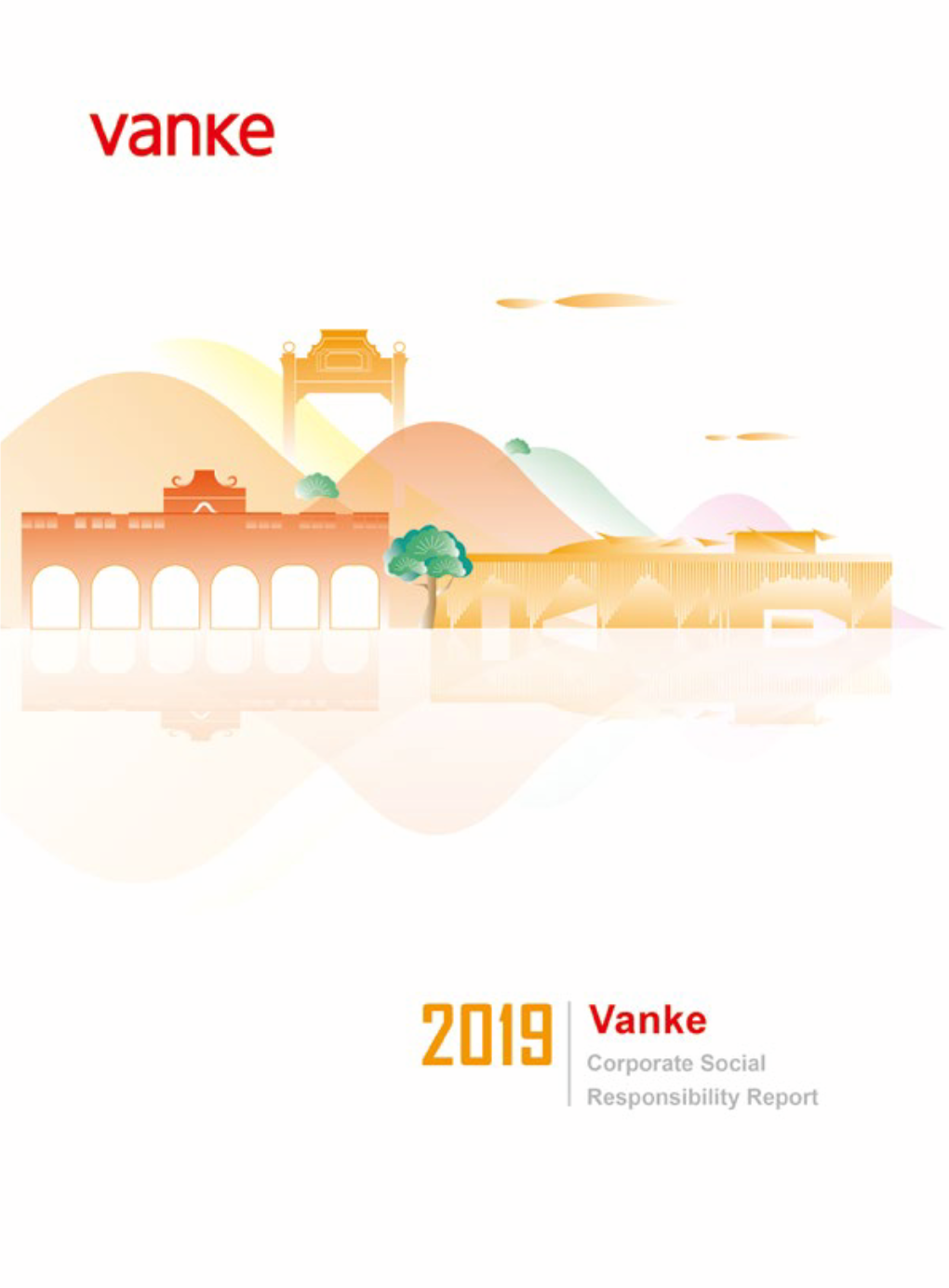 2019 Corporate Social Responsibility Report of China Vanke Co., Ltd