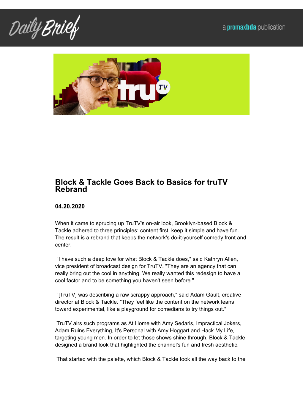 Block & Tackle Goes Back to Basics for Trutv Rebrand