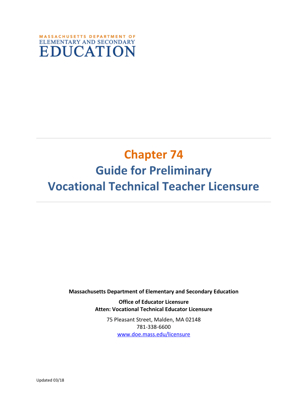 Chapter 74 Guide for Preliminary Vocational Technical Teacher Licensure