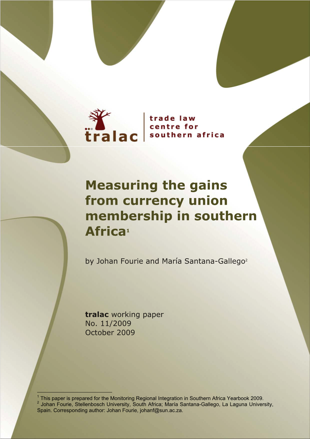 Measuring the Gains from Currency Union Membership in Southern Africa1