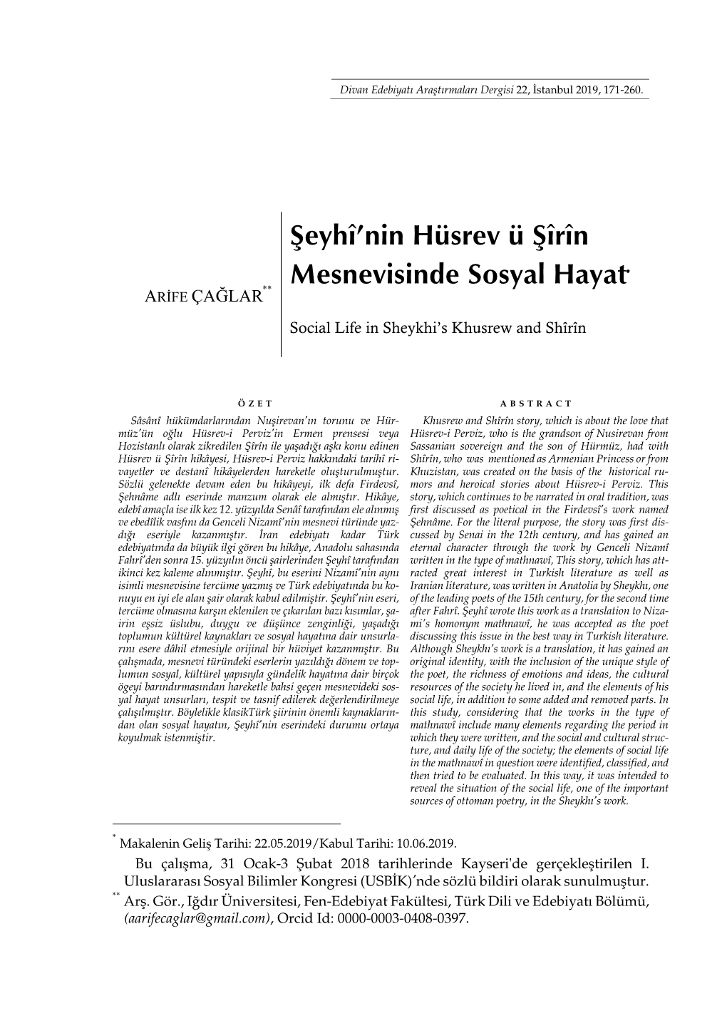 Şeyhî'nin Hüsrev Ü Şîrîn Mesnevisinde Sosyal Hayat*