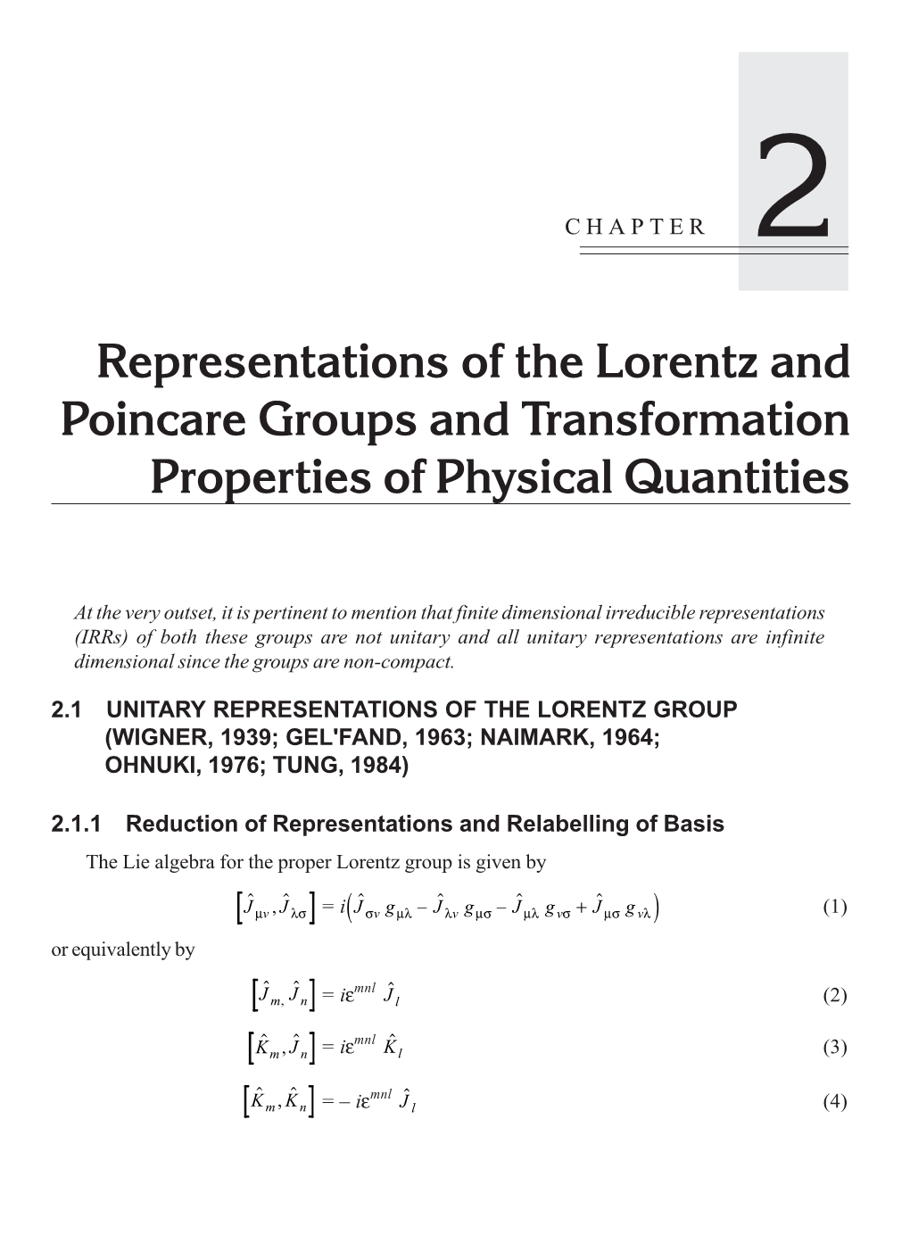 Representations of the Lorentz and Poincare Groups and Transformation Properties of Physical Quantities