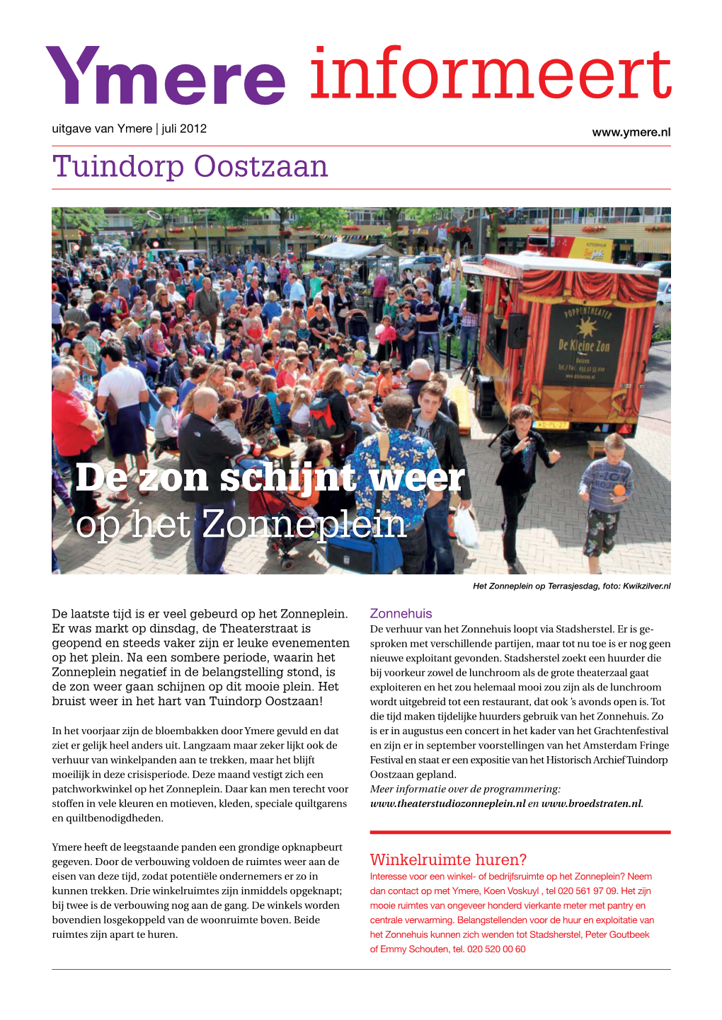 Informeert Uitgave Van Ymere | Juli 2012 Tuindorp Oostzaan