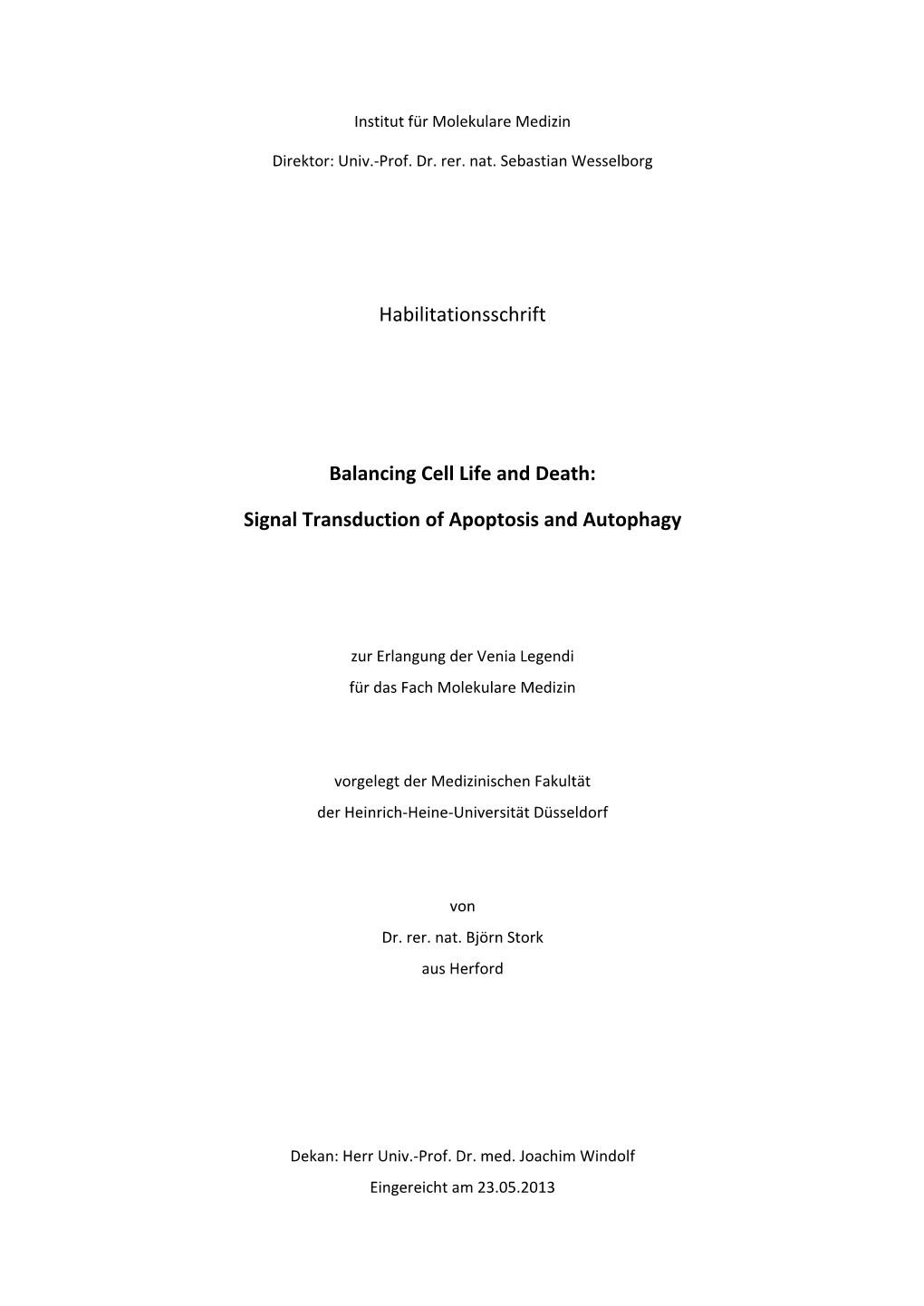 Signal Transduction of Apoptosis and Autophagy